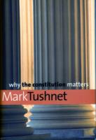 Why the Constitution Matters