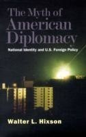 Myth of American Diplomacy