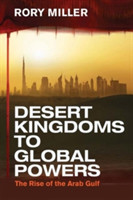 Desert Kingdoms to Global Powers