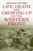 Life, Death, and Growing Up on the Western Front