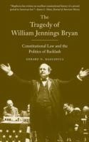 Tragedy of William Jennings Bryan