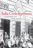 Italia Contemporanea Conversations with Native Speakers: With Online Media