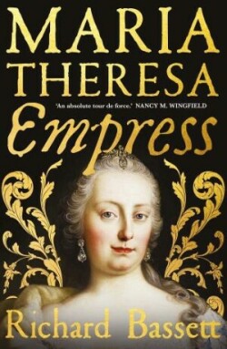 Maria Theresa: Empress