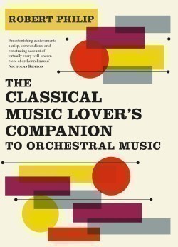 Classical Music Lover's Companion to Orchestral Music