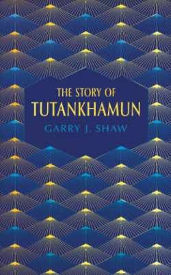 Story of Tutankhamun