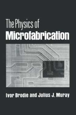 Physics of Microfabrication