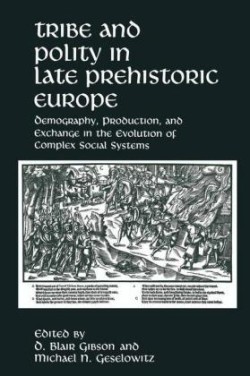 Tribe and Polity in Late Prehistoric Europe