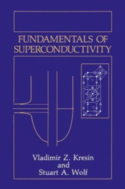 Fundamentals of Superconductivity