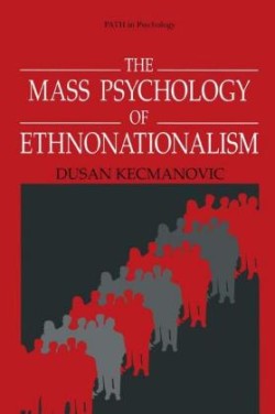 Mass Psychology of Ethnonationalism