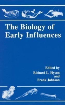 Biology of Early Influences