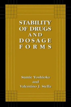 Stability of Drugs and Dosage Forms