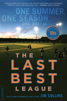Last Best League, 10th anniversary edition
