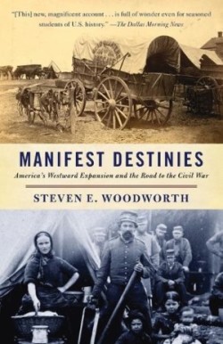 Manifest Destinies