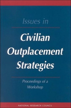 Issues in Civilian Outplacement Strategies