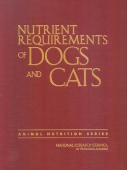 Nutrient Requirements of Dogs and Cats