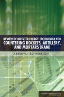 Review of Directed Energy Technology for Countering Rockets, Artillery, and Mortars (RAM)