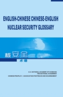 English-Chinese, Chinese-English Nuclear Security Glossary