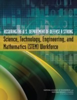 Assuring the U.S. Department of Defense a Strong Science, Technology, Engineering, and Mathematics (STEM) Workforce