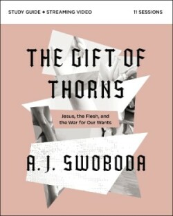 Gift of Thorns Study Guide plus Streaming Video