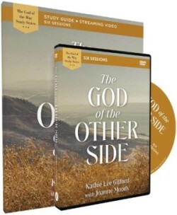 God of the Other Side Study Guide with DVD