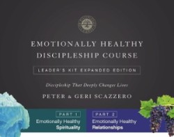 Emotionally Healthy Discipleship Course Expanded Edition Leader’s Kit