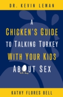 Chicken's Guide to Talking Turkey with Your Kids About Sex