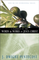 Harmony of the Words and Works of Jesus Christ