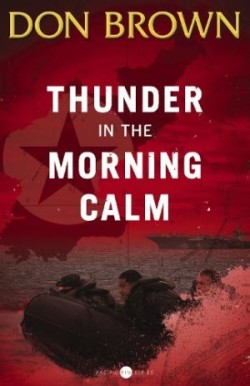 Thunder in the Morning Calm