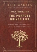 Daily Inspiration for the Purpose Driven Life