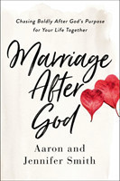 Marriage After God