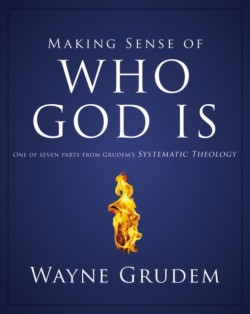 Making Sense of Who God Is