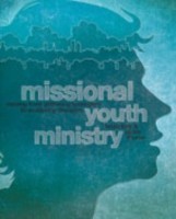 Missional Youth Ministry