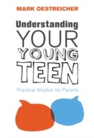 Understanding Your Young Teen