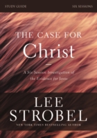 Case for Christ Bible Study Guide Revised Edition