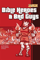 Bible Heroes and Bad Guys