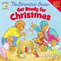 Berenstain Bears Get Ready for Christmas