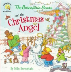 Berenstain Bears and the Christmas Angel