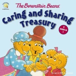 Berenstain Bears' Caring and Sharing Treasury