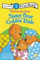 Berenstain Bears Sister Bear and the Golden Rule