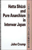 Hatta Shuzo and Pure Anarchism in Interwar Japan