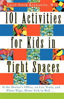 101 Activities for Kids in Tight Spaces