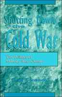 Shutting down the Cold War