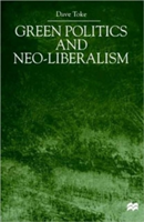 Green Politics and Neo-Liberalism