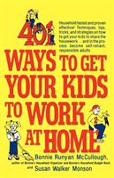 401 Ways to Get Your Kids to Work at Home