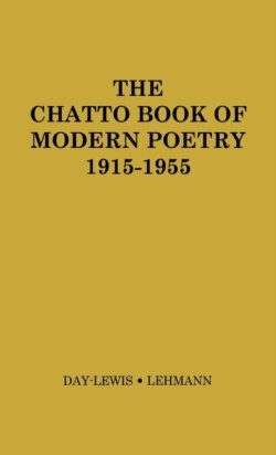 Chatto Book of Modern Poetry, 1915-1955.