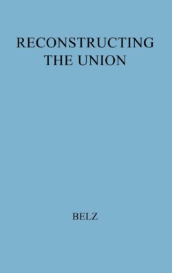 Reconstructing the Union