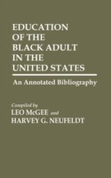 Education of the Black Adult in the United States