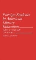 Foreign Students in American Library Education