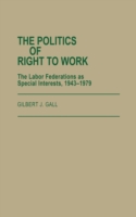 Politics of Right to Work