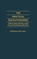 Practical Revolutionaries